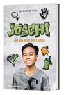 Joschi und die Kraft der Farben - Susanne Roll - 9783961572038