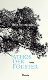 Athos der Förster - Maria Stefanopoulou - 9783961600038