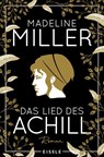 Das Lied des Achill - Madeline Miller - 9783961610822