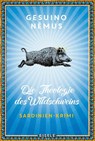 Die Theologie des Wildschweins - Gesuino Némus - 9783961612727