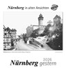 Nürnberg gestern 2026 -  - 9783961666973