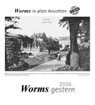 Worms gestern 2026 -  - 9783961667093