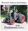 Traktoren früher 2026 -  - 9783961667253