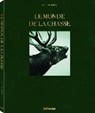 Le Monde de la Chasse, French version - DORN,  Oliver - 9783961710607