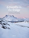 6 Months in the Fridge - KOENIGSHOFER,  Michael - 9783961713493