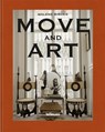 Move and Art - BIRGER,  Malene - 9783961714155
