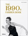 The 1990s Fashion Book - TOROMANOFF,  Agata ; Toromanoff, Pierre - 9783961715206