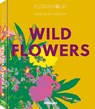 Wild Flowers - Anja Klaffenbach - 9783961715497