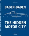 Baden-Baden: The Hidden Motor City - Roland Seiter - 9783961716692