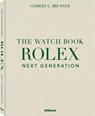 The Watch Book Rolex - Gisbert L. Brunner - 9783961717040