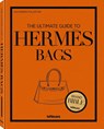 The Ultimate Guide to Hermes Bags - Alexandra Fullerton - 9783961717125