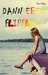 Dann eben Flipflops - Doro May - 9783961742752