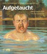Aufgetaucht - Katja Lembke ; Wilfried Rosendahl - 9783961763177