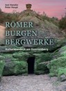 Römer, Burgen, Bergwerke - Jost Haneke ; Peter Haupt - 9783961763405