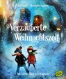 Verzauberte Weihnachtszeit - Ein Adventsbuch in 24 Kapiteln - Siri Spont - 9783961770038