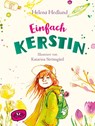 Einfach Kerstin (Bd. 2) - Helena Hedlund - 9783961771189