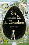 Eri und das Ei des Drachen - Jacek Inglot - 9783961775545