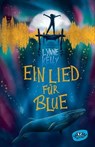 Ein Lied für Blue - Lynne Kelly - 9783961775903