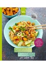 VEGGIE REZEPTE für jeden Tag - Corinna Wild - 9783961810635