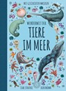 Wunderwelt der Tiere im Meer - Chae Strathie - 9783961850426