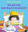 Ich will eine Gute-Nacht-Geschichte! - Tony Ross - 9783961855490