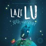 Lale Lu sucht seinen Schlaf - Das Pappbilderbuch - Jens Daum - 9783961856077