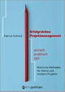 Erfolgreiches Projektmanagement - Patrick Schmid - 9783961860685