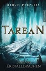 Tarean 2 - Erbe der Kristalldrachen - Bernd Perplies - 9783961880249