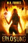 THE DIVINE CHRONICLES 4 - ERLÖSUNG - M.R. Forbes - 9783961881055