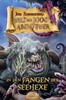 Die Welt der 1000 Abenteuer - In den Fängen der Seehexe: Ein Fantasy-Spielbuch - Jens Schumacher - 9783961881246