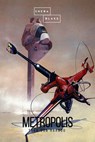 Metropolis - Thea von Harbou ; Sheba Blake - 9783961894178