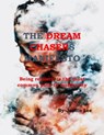 The Dream Chasers Manifesto - Justin Lee - 9783961897377