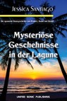 Mysteriöse Geschehnisse in der Lagune - Jennifer Santiago - 9783961899098