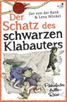 Der Schatz des schwarzen Klabauters. Pikkofintes dritte Reise. - Jan von der Bank - 9783961940158