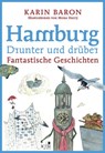 Hamburg drunter und drüber - Karin Baron - 9783961940998