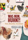 Was nun, Huhn?! - Hamburger Strich ; Norbert Klugmann - 9783961941766