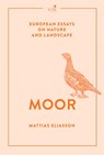 Moor - Eliasson Mattias - 9783961942343