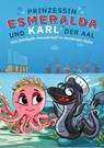Prinzessin Esmeralda und Karl der Aal - Alex Extra - 9783961942428