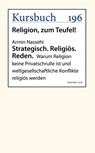 Strategisch. Religiös. Reden. - Armin Nassehi - 9783961960729