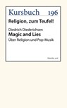 Magic and Lies - Diedrich Diederichsen - 9783961960750