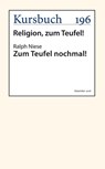 Zum Teufel nochmal! - Ralph Niese - 9783961960811