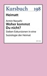 Woher kommst Du nicht? - Armin Nassehi - 9783961961047