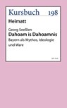 Dahoam is Dahoamnis - Georg Seeßlen - 9783961961061
