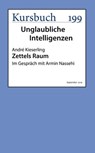 Zettels Raum - André Kieserling - 9783961961160
