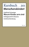 Warum Kinder arm sind - Dr. Gottfried Schweiger - 9783961961580