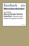 Warum Kinder Rechte brauchen - Prof. Dr. Anne Röthel - 9783961961634