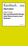 Der amerikanische Kongo oder Henry Lowry muss brennen - William Pickens - 9783961961917