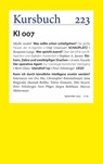 Kursbuch 223 - Armin Nassehi ; Peter Felixberger ; Sibylle Anderl - 9783961963768