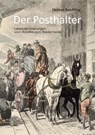 Der Posthalter - Helmut Reichling - 9783962006976