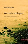 Wurzeln schlagen - Widad Nabi - 9783962021535